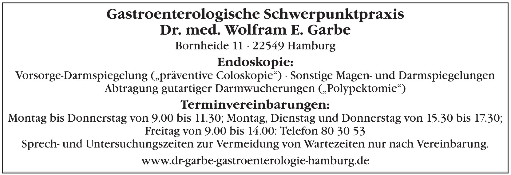 Gastroenterologische Schwerpunktpraxis Dr. med. Wolfram E. Garbe