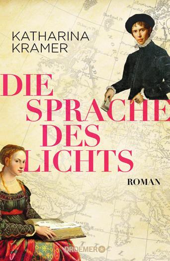 Die Sprache des Lichts ist Katharina Kramers Roman-Debüt Foto: Verlag Droemer Knaur Die Sprache des Lichts ist Katharina Kramers Roman-Debüt Foto: Verlag Droemer Knaur