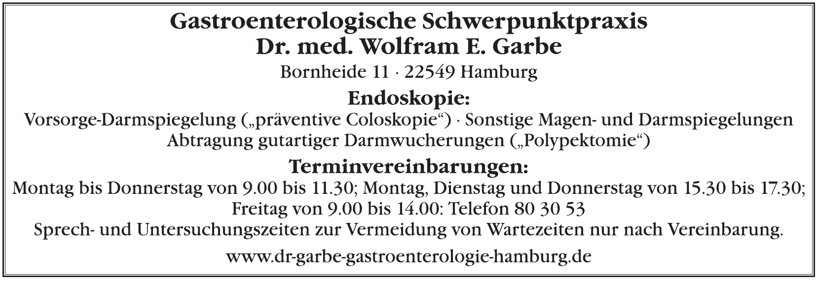 Gastroenterologische Schwerpunktpraxis Dr. med. Wolfram E. Garbe