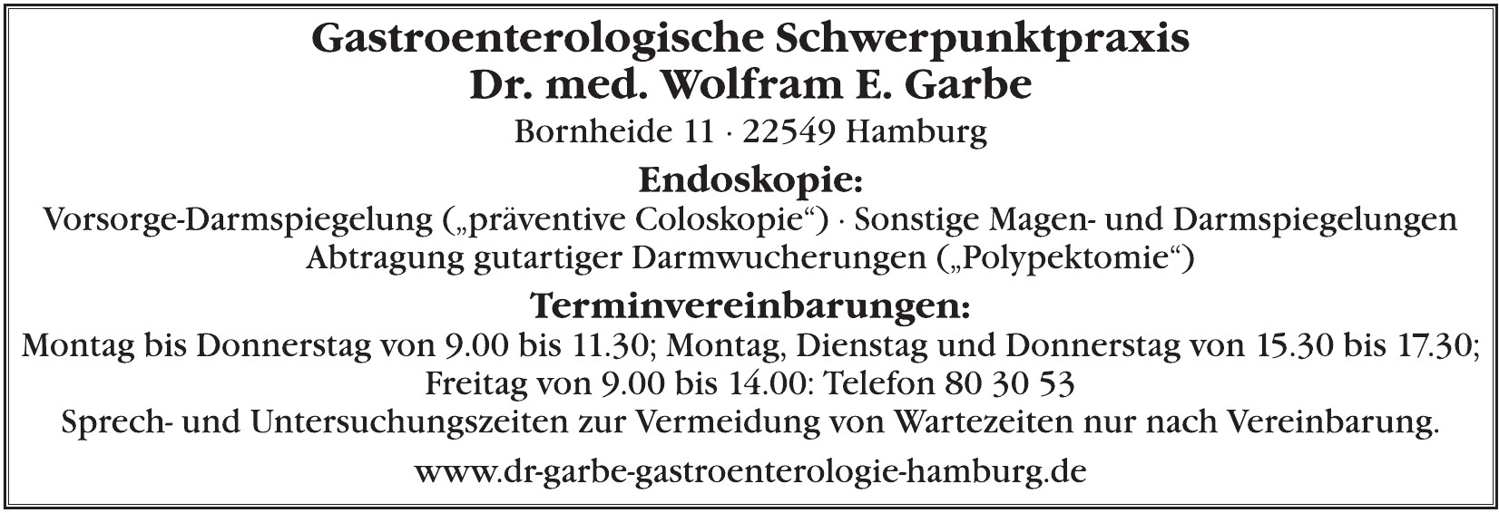 Gastroenterologische Schwerpunktpraxis Dr. med. Wolfram E. Garbe