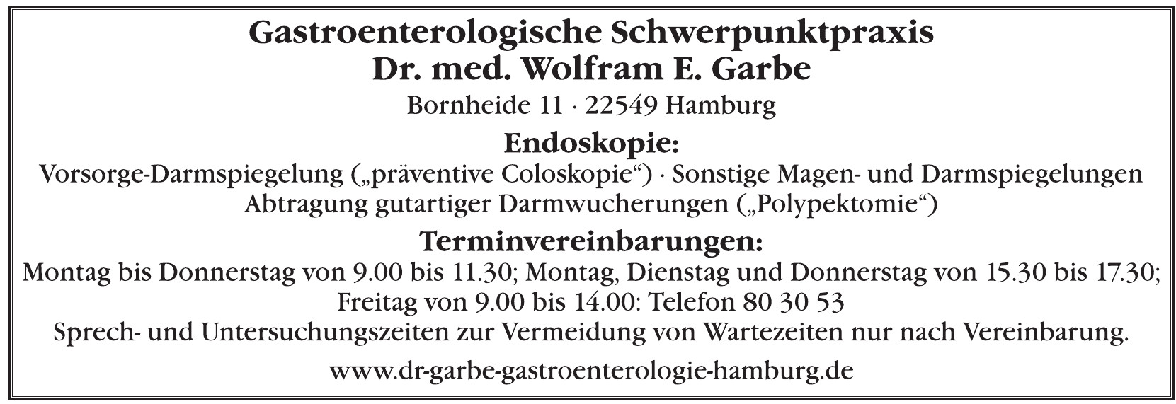 Gastroenterologische Schwerpunktpraxis Dr. med. Wolfram E. Garbe