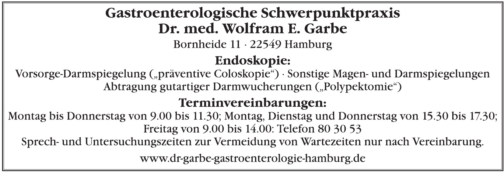 Gastroenterologische Schwerpunktpraxis Dr. med. Wolfram E. Garbe